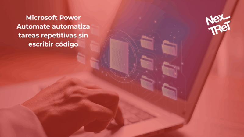 Microsoft Power Automate: automatiza tareas repetitivas sin escribir ...