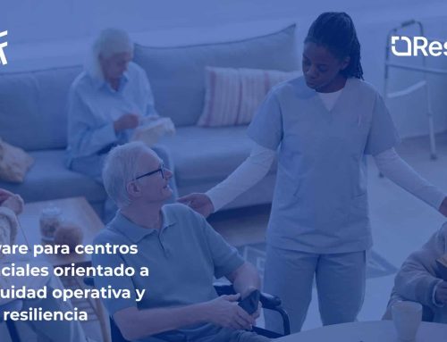 Software para centros asistenciales orientado a continuidad operativa y resiliencia