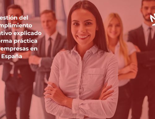 Gestión del cumplimiento normativo explicado de forma práctica para empresas en España