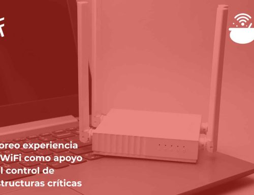 Monitoreo experiencia digital WiFi como apoyo al control de infraestructuras críticas