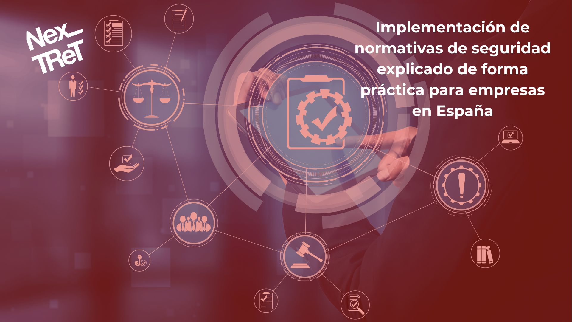 260522 – Implementación de normativas de seguridad explicado de forma práctica para empresas en España
