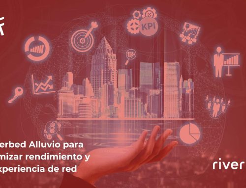 Riverbed Alluvio para optimizar rendimiento y experiencia de red
