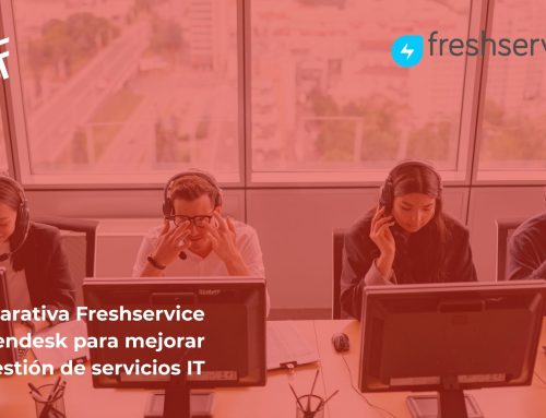 Comparativa Freshservice vs Zendesk para mejorar la gestión de servicios IT