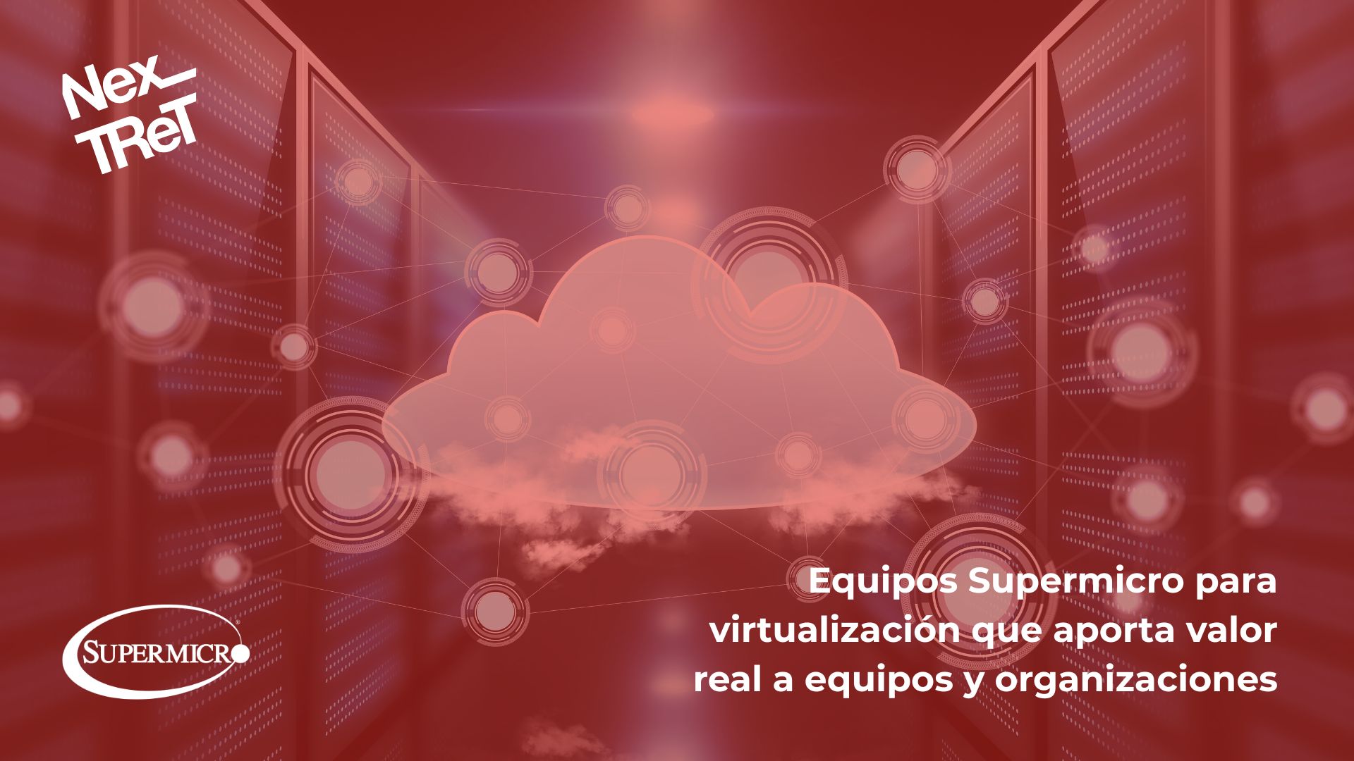 260817 – Equipos Supermicro para virtualización que aporta valor real a equipos y organizaciones