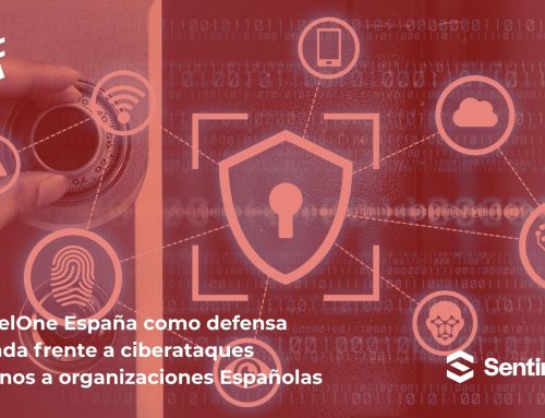 SentinelOne España como defensa avanzada frente a ciberataques modernos a organizaciones Españolas